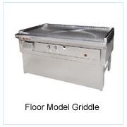 Floor Model Griddle