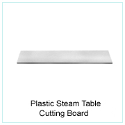 PLASTIC STEAM TABLE CUTTING BOARD